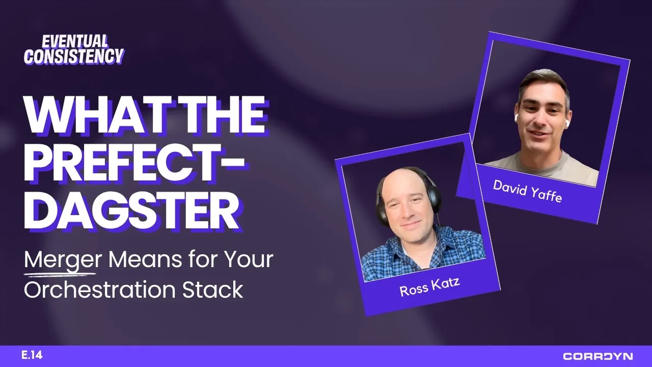 David Yaffe — What the Prefect-Dagster Merger Means for Your Orchestration Stack